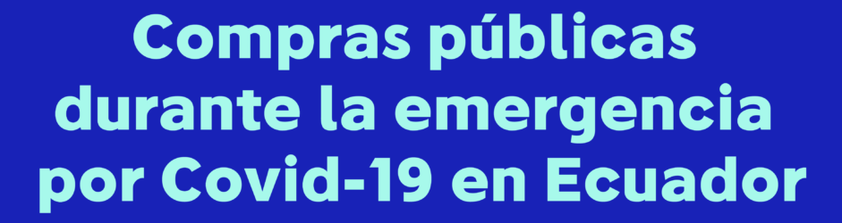 Datos de compras públicas y COVID19 en Ecuador